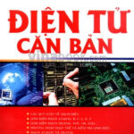 Điện tử căn bản – KS Đỗ Thanh Hải