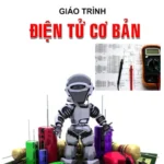 Giáo trình Điện tử cơ bản bởi TopEDU