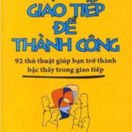 [eBook] 92 thủ thuật Nghệ Thuật Giao Tiếp Để Thành Công Leil Lowndes